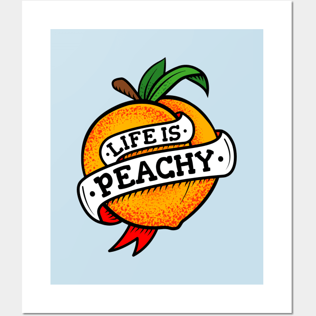 Life Is Peachy Retro Tattoo Style Wall Art by propellerhead